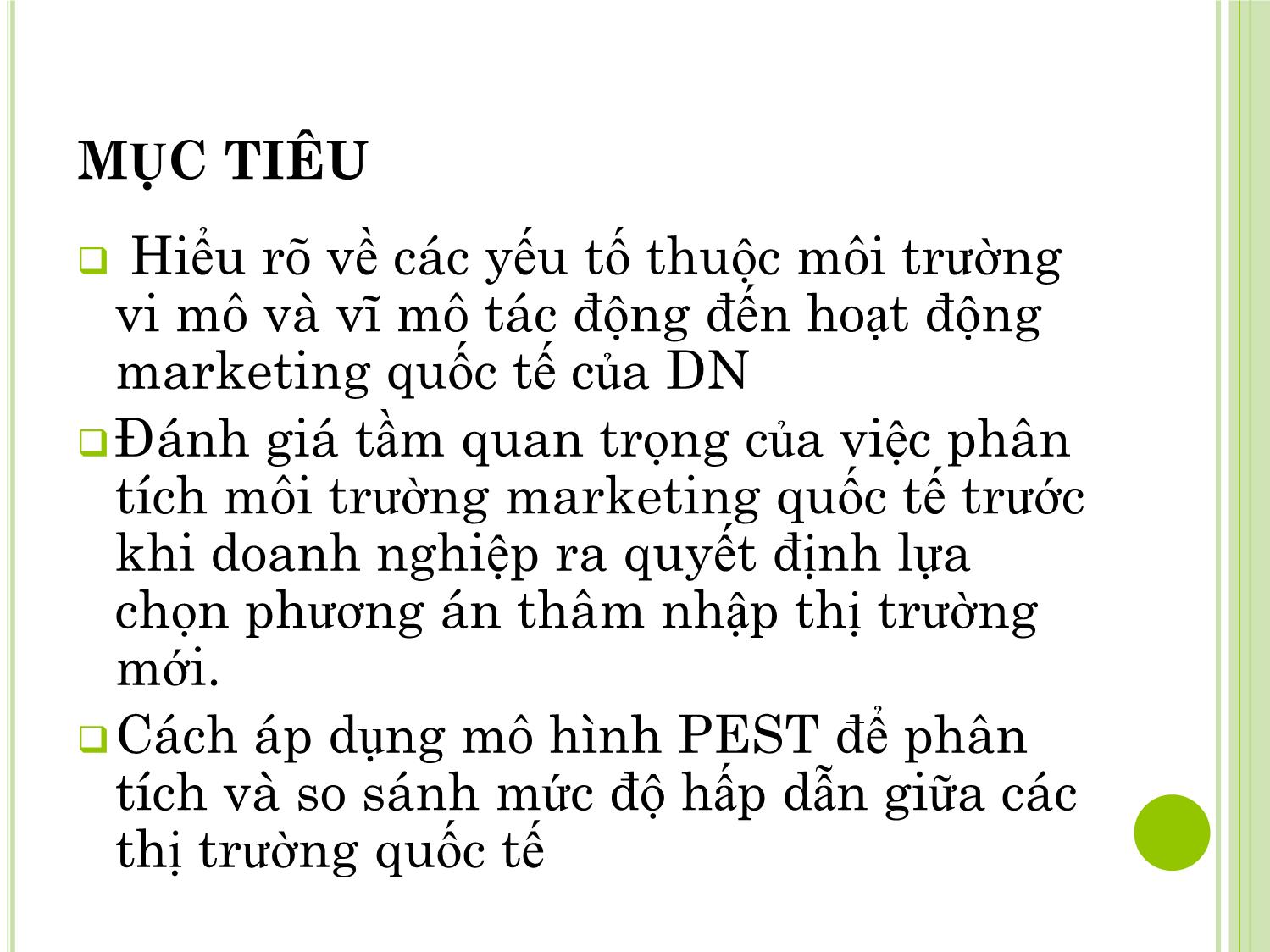 Bài giảng Marketing quốc tế - Chương 2: Môi trường marketing quốc tế - Dương Thị Hoa trang 2