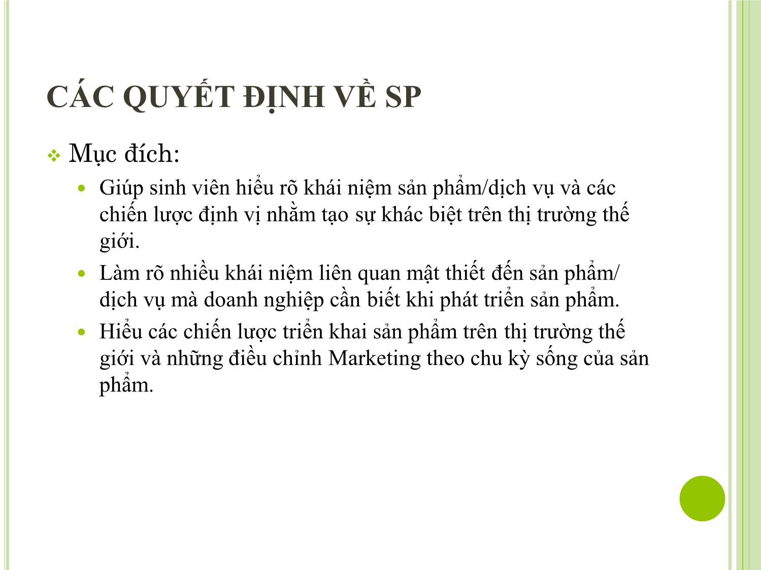 Bài giảng Marketing quốc tế - Chương 5: Quyết định về sản phẩm trên thị trường quốc tế - Dương Thị Hoa trang 2