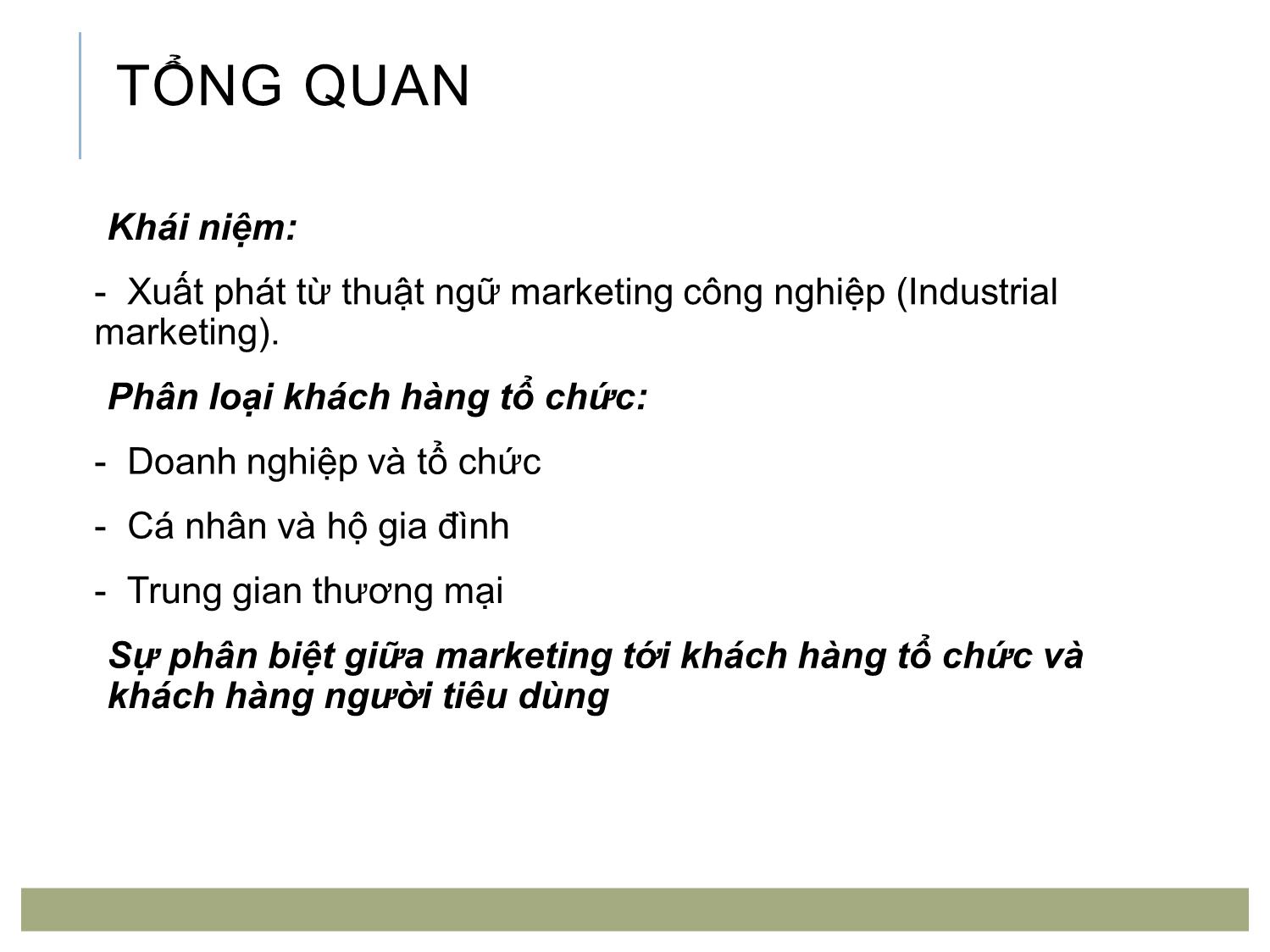 Bài giảng Marketing tới khách hàng tổ chức - Chương 1: Tổng quan marketing tới khách hàng tổ chức (B2B) trang 4