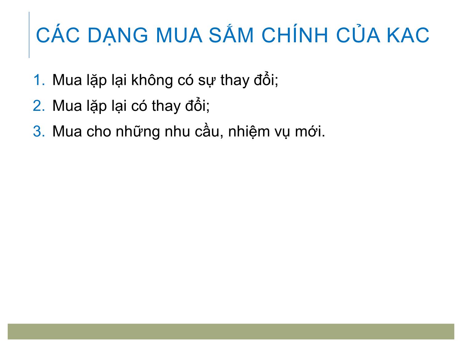 Bài giảng Marketing tới khách hàng tổ chức - Chương 2: Hành vi mua của khách hàng tổ chức trang 7