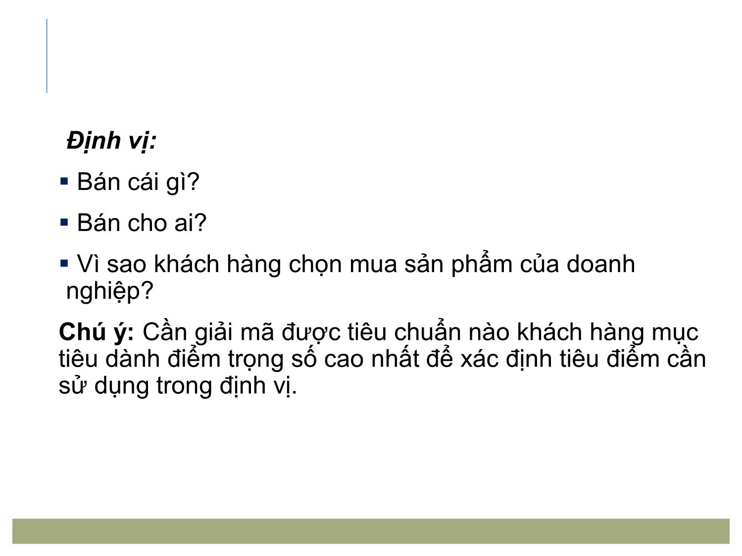 Bài giảng Marketing tới khách hàng tổ chức - Chương 3: Lựa chọn thị trường mục tiêu và định vị trang 8