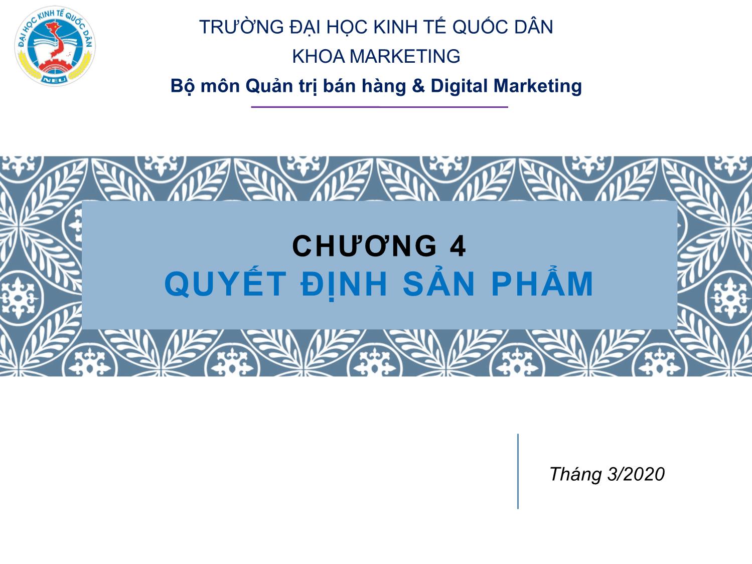 Bài giảng Marketing tới khách hàng tổ chức - Chương 4: Quyết định sản phẩm trang 1