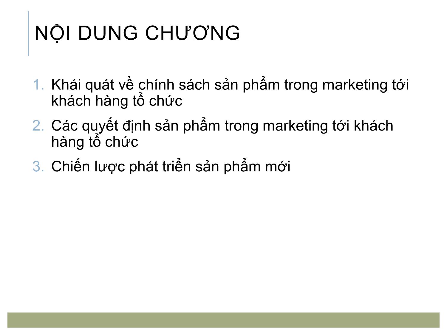 Bài giảng Marketing tới khách hàng tổ chức - Chương 4: Quyết định sản phẩm trang 3