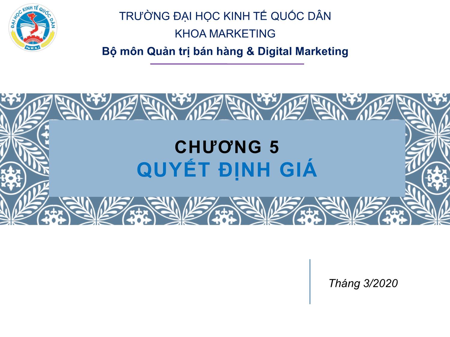 Bài giảng Marketing tới khách hàng tổ chức - Chương 5: Quyết định giá trang 1