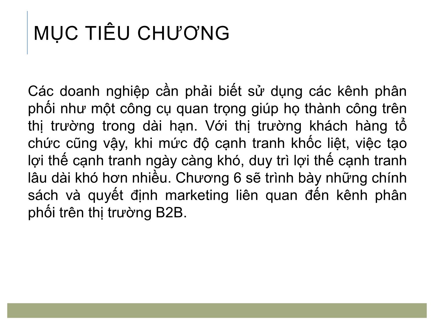 Bài giảng Marketing tới khách hàng tổ chức - Chương 6: Quyết định kênh phân phối trang 2