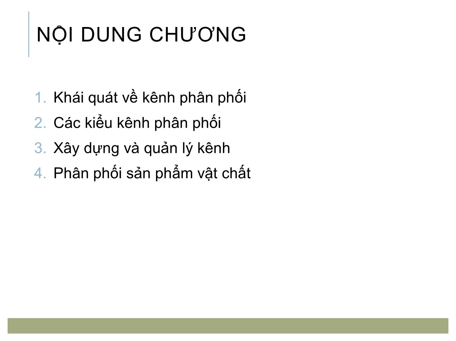 Bài giảng Marketing tới khách hàng tổ chức - Chương 6: Quyết định kênh phân phối trang 3