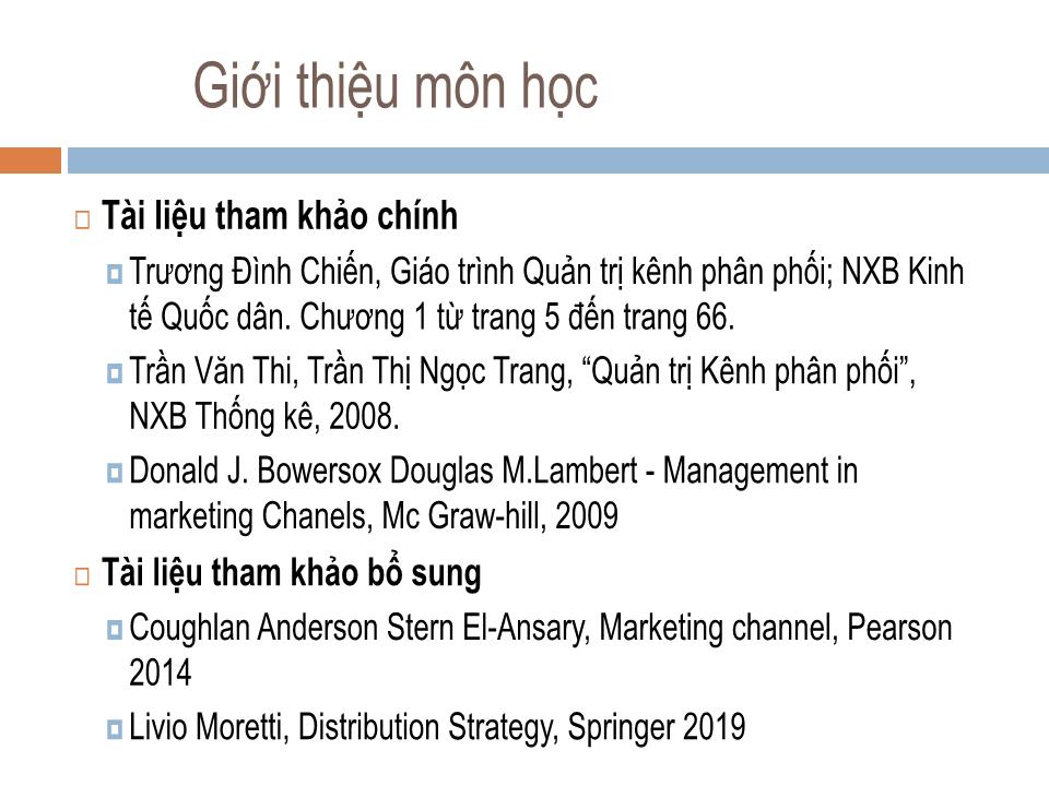 Bài giảng Quản trị kênh phân phối - Chương 1: Tổng quan về quản trị kênh phân phối - Nguyễn Hoài Long trang 3