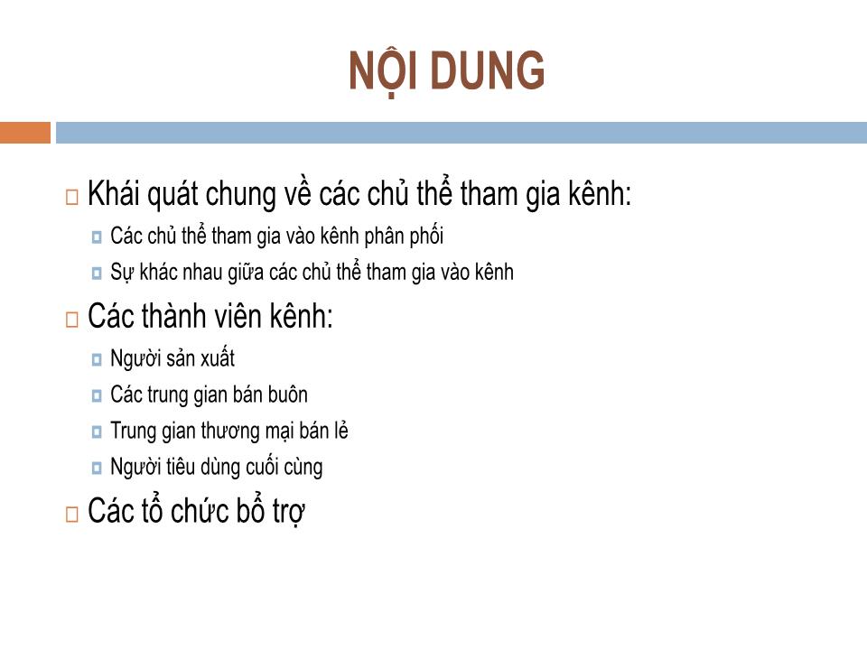 Bài giảng Quản trị kênh phân phối - Chương 2: Thành viên kênh phân phối - Nguyễn Hoài Long trang 3