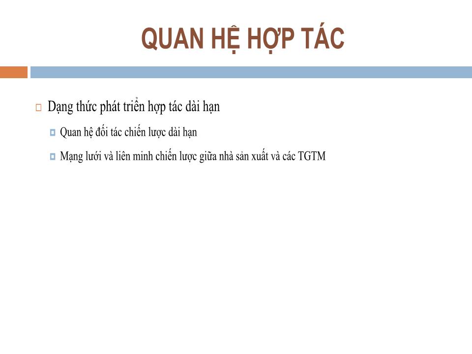 Bài giảng Quản trị kênh phân phối - Chương 3: Môi trường và hành vi của kênh phân phối - Nguyễn Hoài Long trang 7