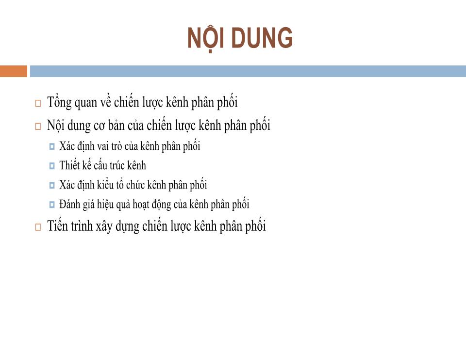 Bài giảng Quản trị kênh phân phối - Chương 4: Chiến lược kênh phân phối - Nguyễn Hoài Long trang 3