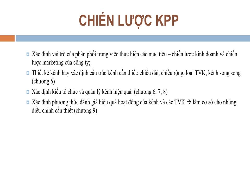 Bài giảng Quản trị kênh phân phối - Chương 4: Chiến lược kênh phân phối - Nguyễn Hoài Long trang 9