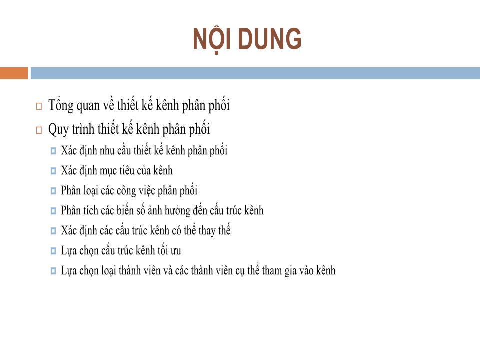 Bài giảng Quản trị kênh phân phối - Chương 5: Thiết kế kênh phân phối & tuyển chọn thành viên kênh - Nguyễn Hoài Long trang 3