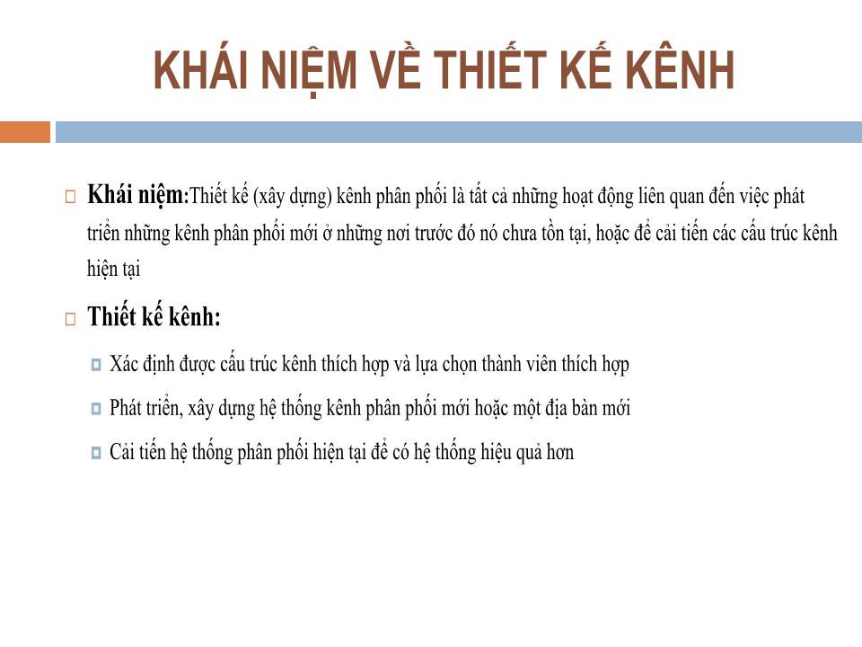 Bài giảng Quản trị kênh phân phối - Chương 5: Thiết kế kênh phân phối & tuyển chọn thành viên kênh - Nguyễn Hoài Long trang 5