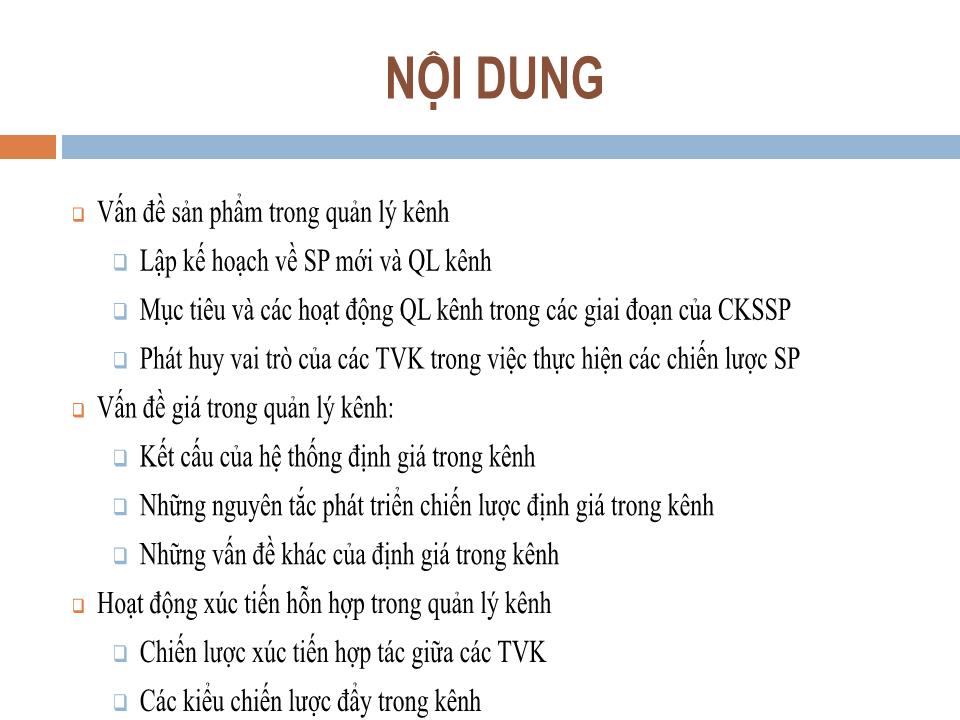 Bài giảng Quản trị kênh phân phối - Chương 7: Sử dụng marketing mix trong quản lý KPP - Nguyễn Hoài Long trang 3