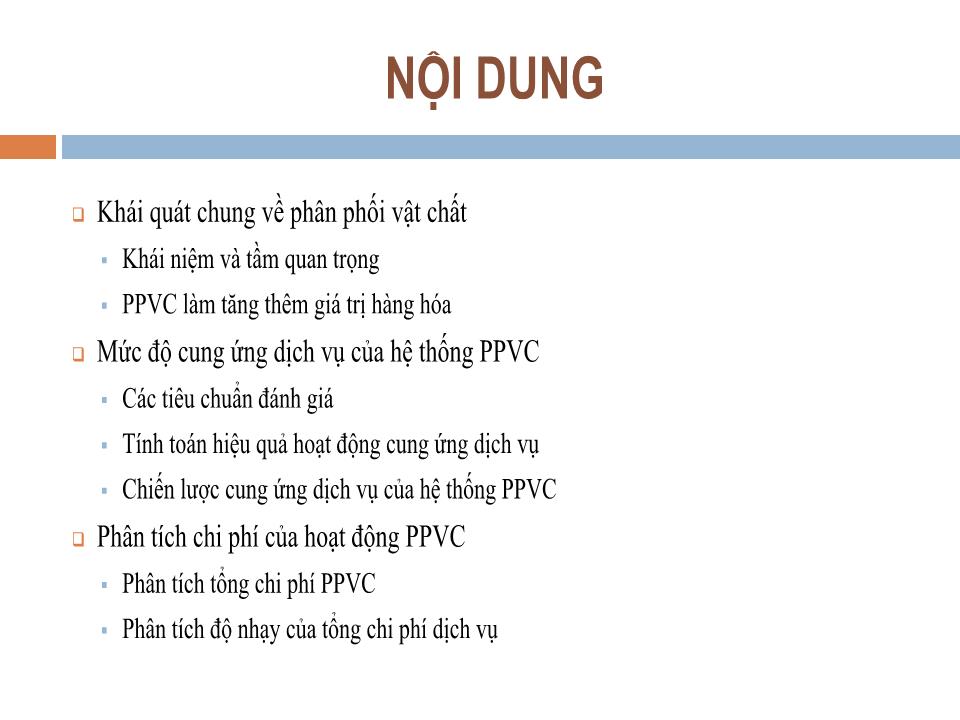 Bài giảng Quản trị kênh phân phối - Chương 8: Phân phối hàng hoá vật chất - Nguyễn Hoài Long trang 3