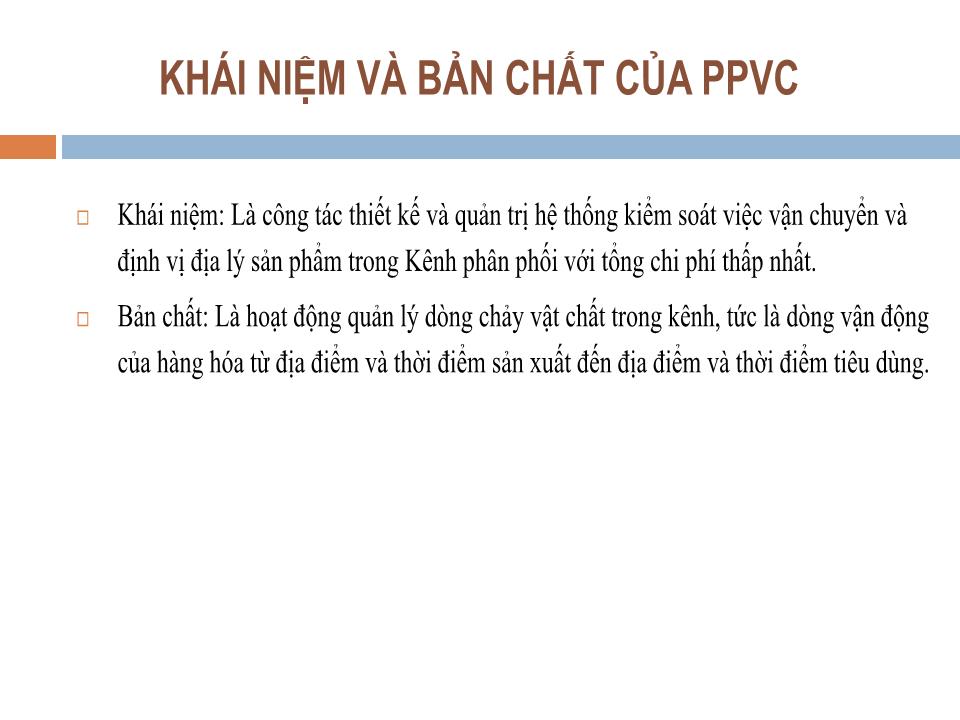 Bài giảng Quản trị kênh phân phối - Chương 8: Phân phối hàng hoá vật chất - Nguyễn Hoài Long trang 5