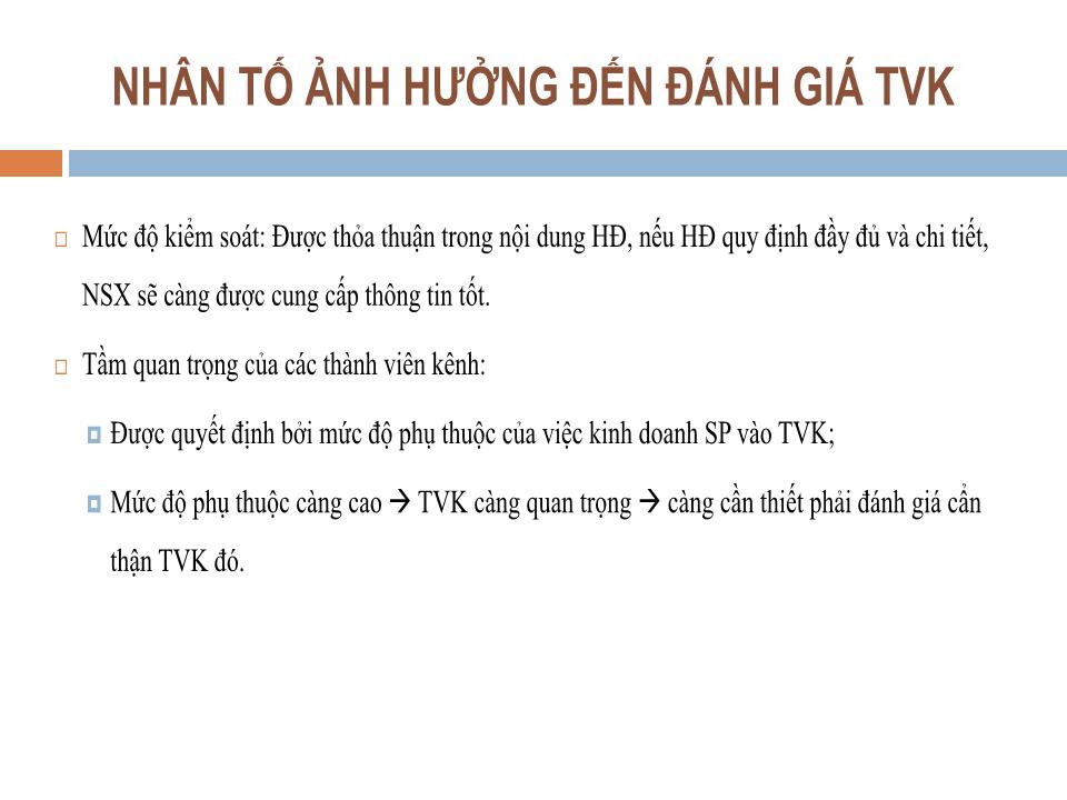 Bài giảng Quản trị kênh phân phối - Chương 9: Đánh giá thành viên kênh - Nguyễn Hoài Long trang 6