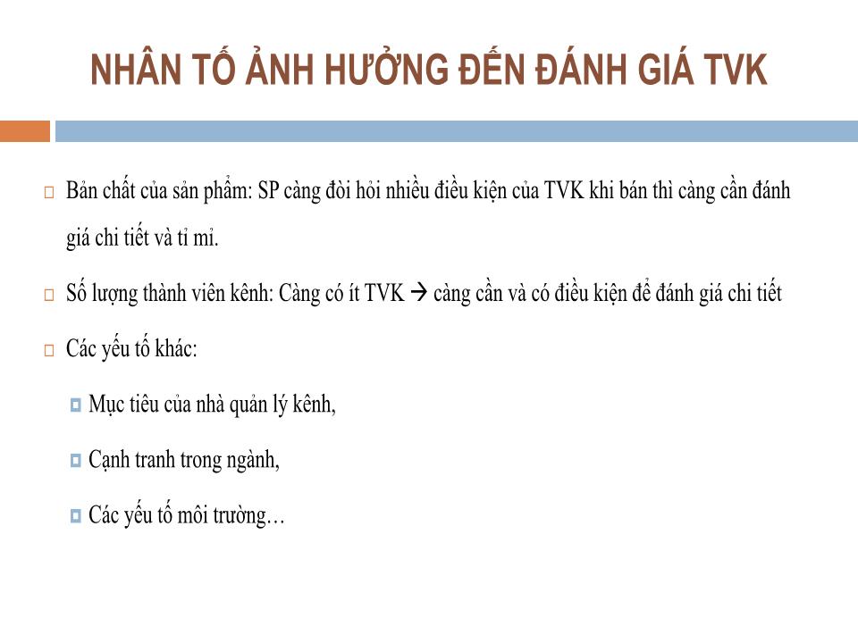 Bài giảng Quản trị kênh phân phối - Chương 9: Đánh giá thành viên kênh - Nguyễn Hoài Long trang 7