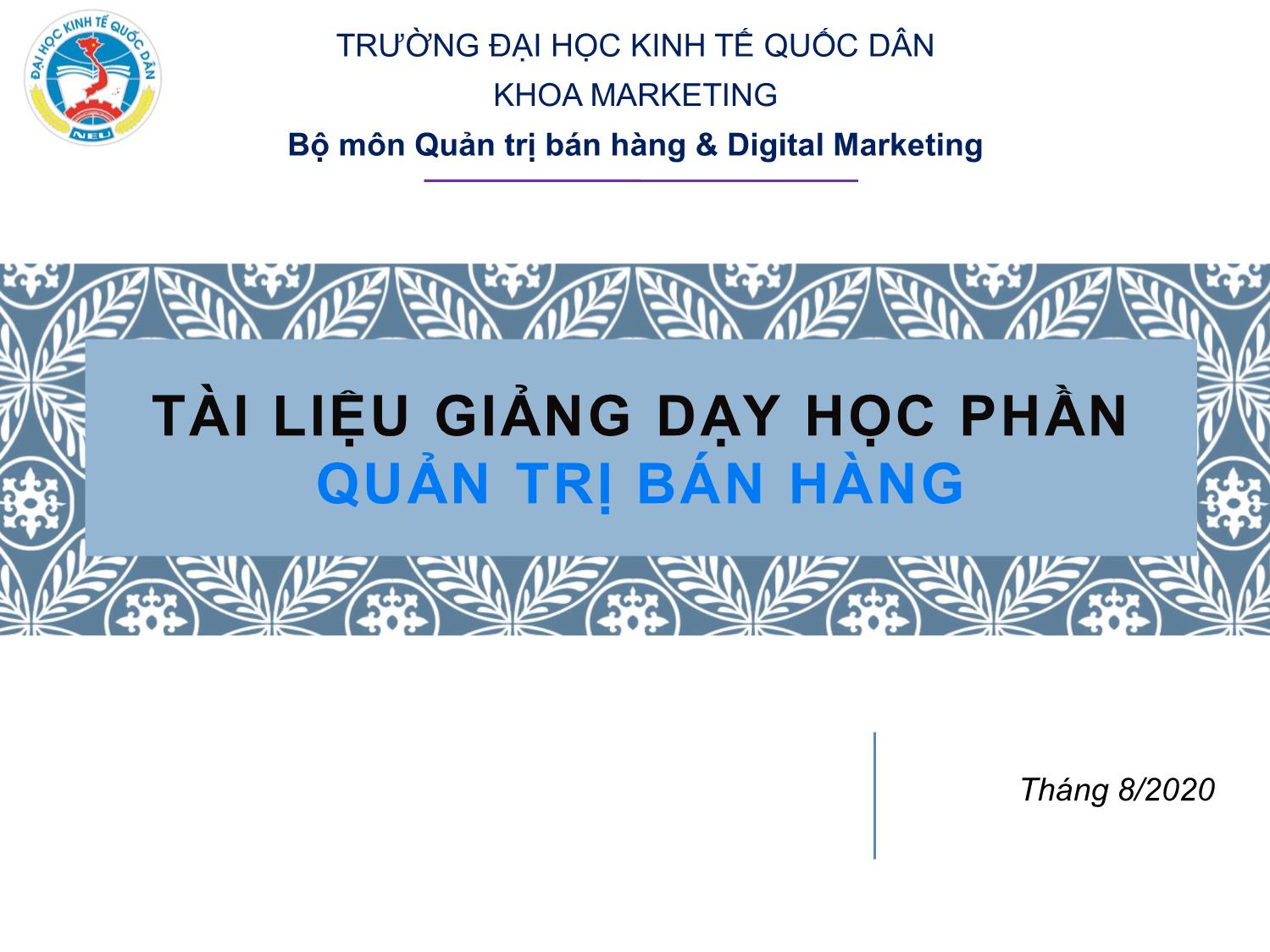 Bài giảng Quản trị bán hàng - Chương mở đầu: Quản trị bán hàng trang 1