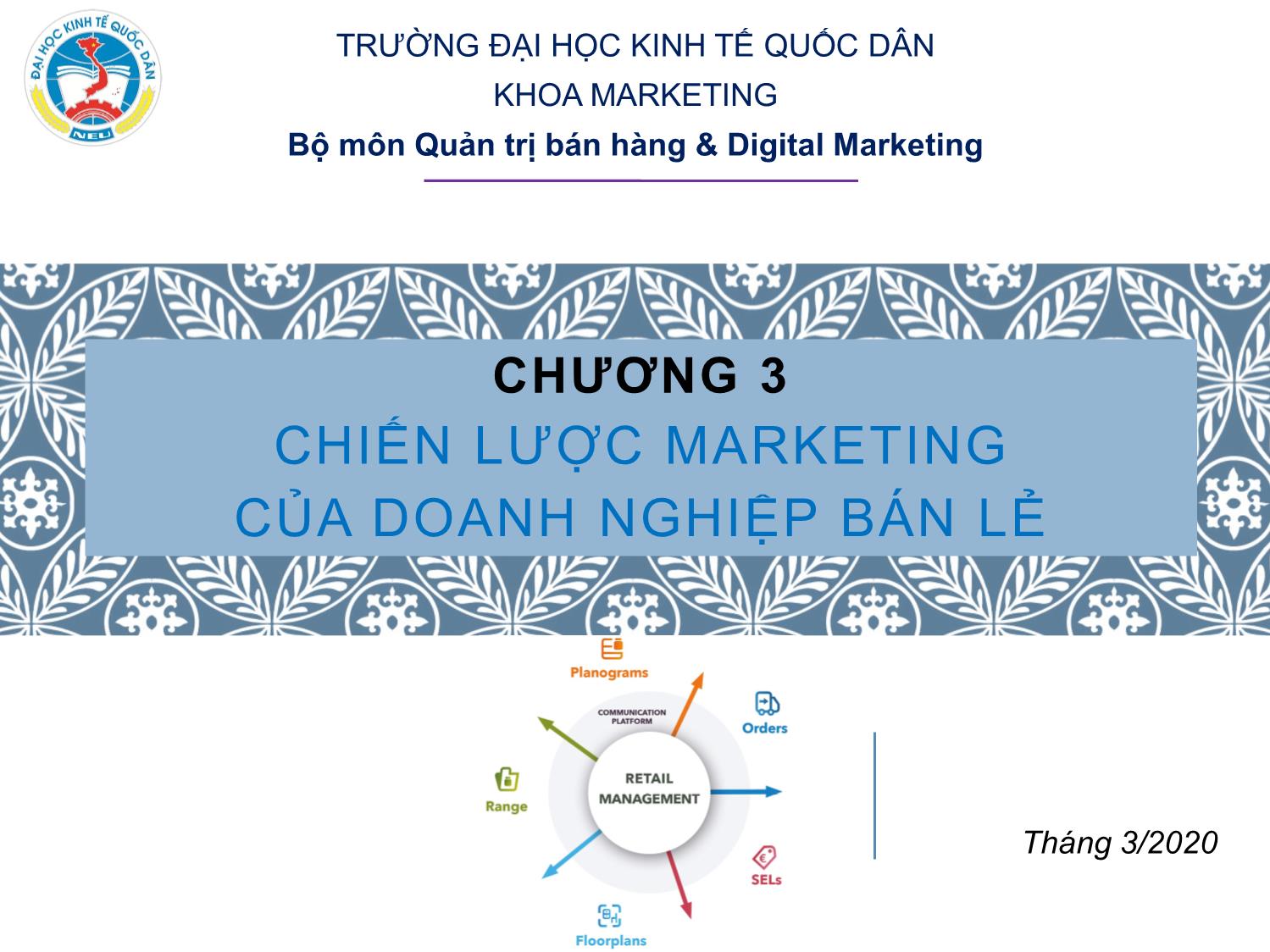 Bài giảng Quản trị bán lẻ - Chương 3: Chiến lược marketing của doanh nghiệp bán lẻ trang 1