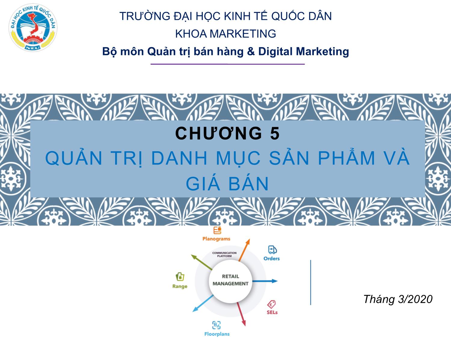 Bài giảng Quản trị bán lẻ - Chương 5: Quản trị danh mục sản phẩm và giá bán trang 1