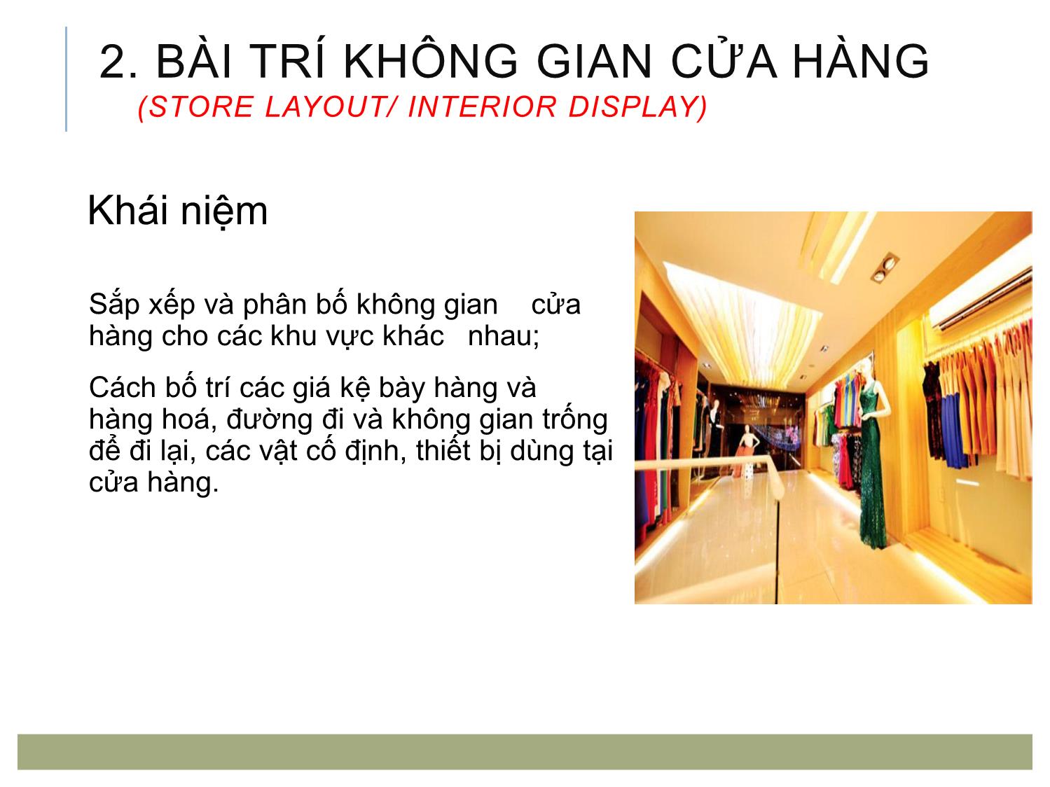 Bài giảng Quản trị bán lẻ - Chương 6: Tổ chức không gian bán hàng trang 5