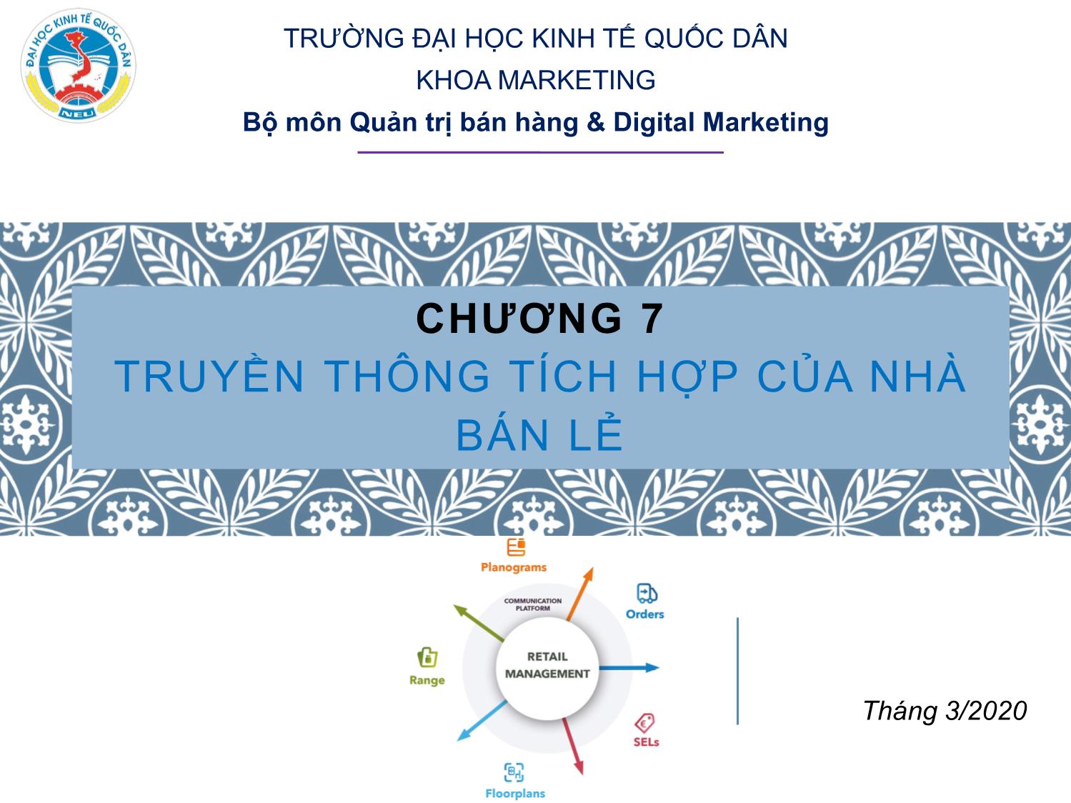 Bài giảng Quản trị bán lẻ - Chương 7: Truyền thông tích hợp của nhà bán lẻ trang 1