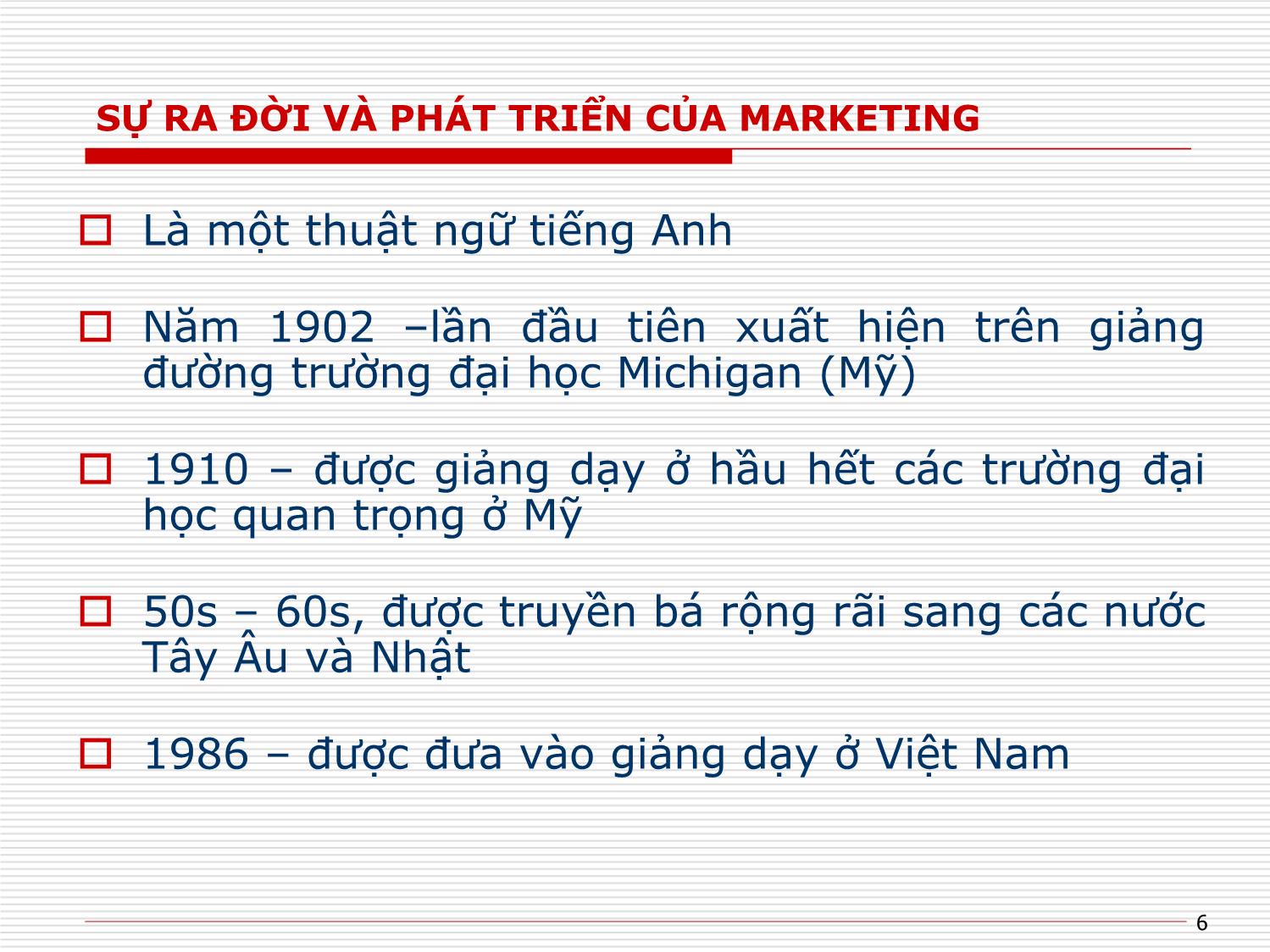 Bài giảng Chuyên đề Marketing - Trương Thị Hồng Giang trang 6