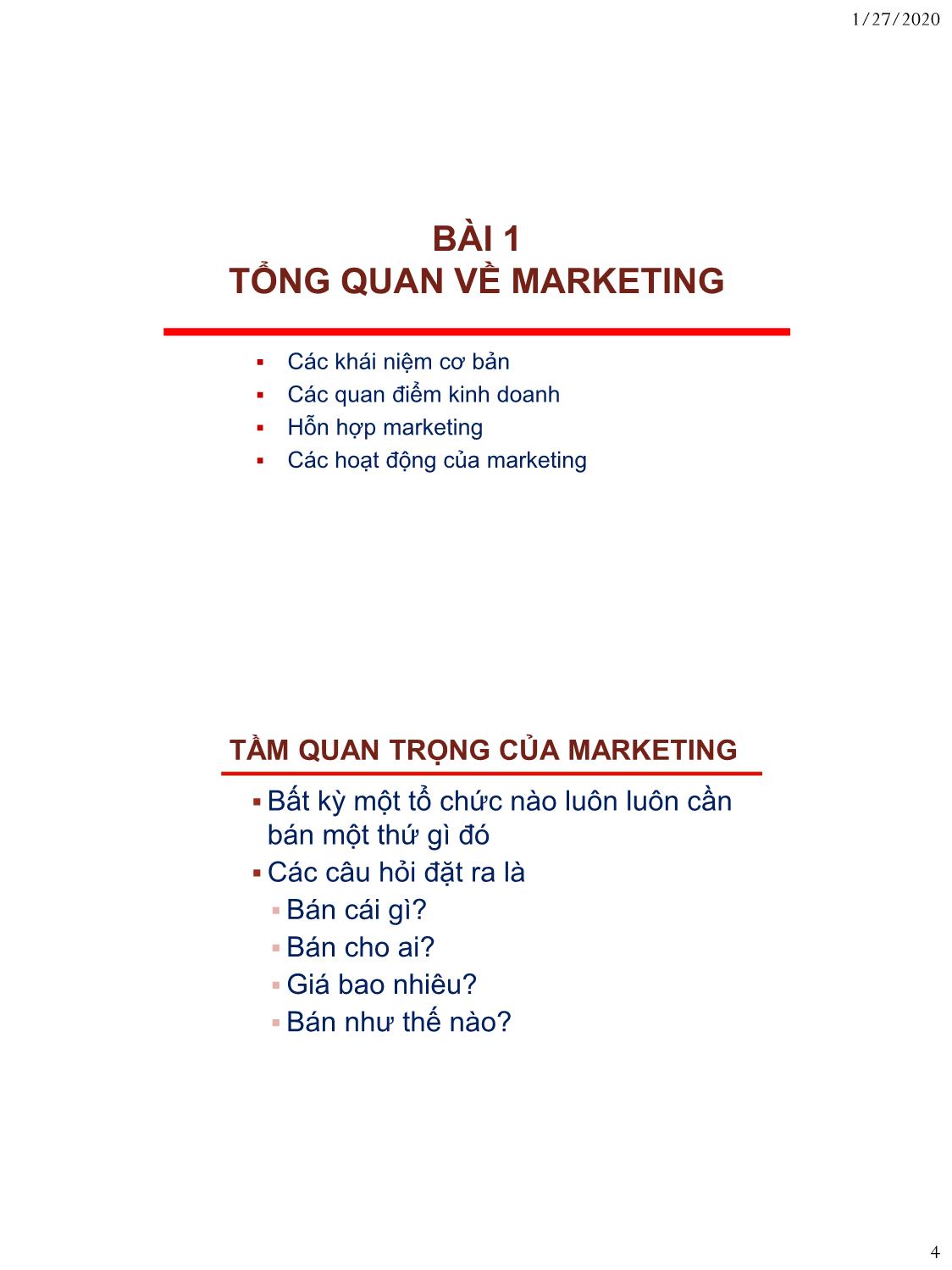Bài giảng Nguyên lý marketing - Bài 1: Tổng quan về marketing - Nguyễn Thị Mai An trang 4
