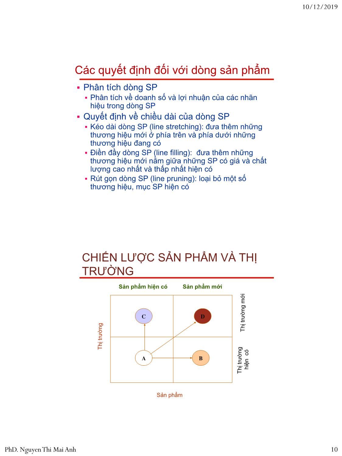 Bài giảng Nguyên lý marketing - Bài 6: Chiến lược đối với sản phẩm - Nguyễn Thị Mai An trang 10