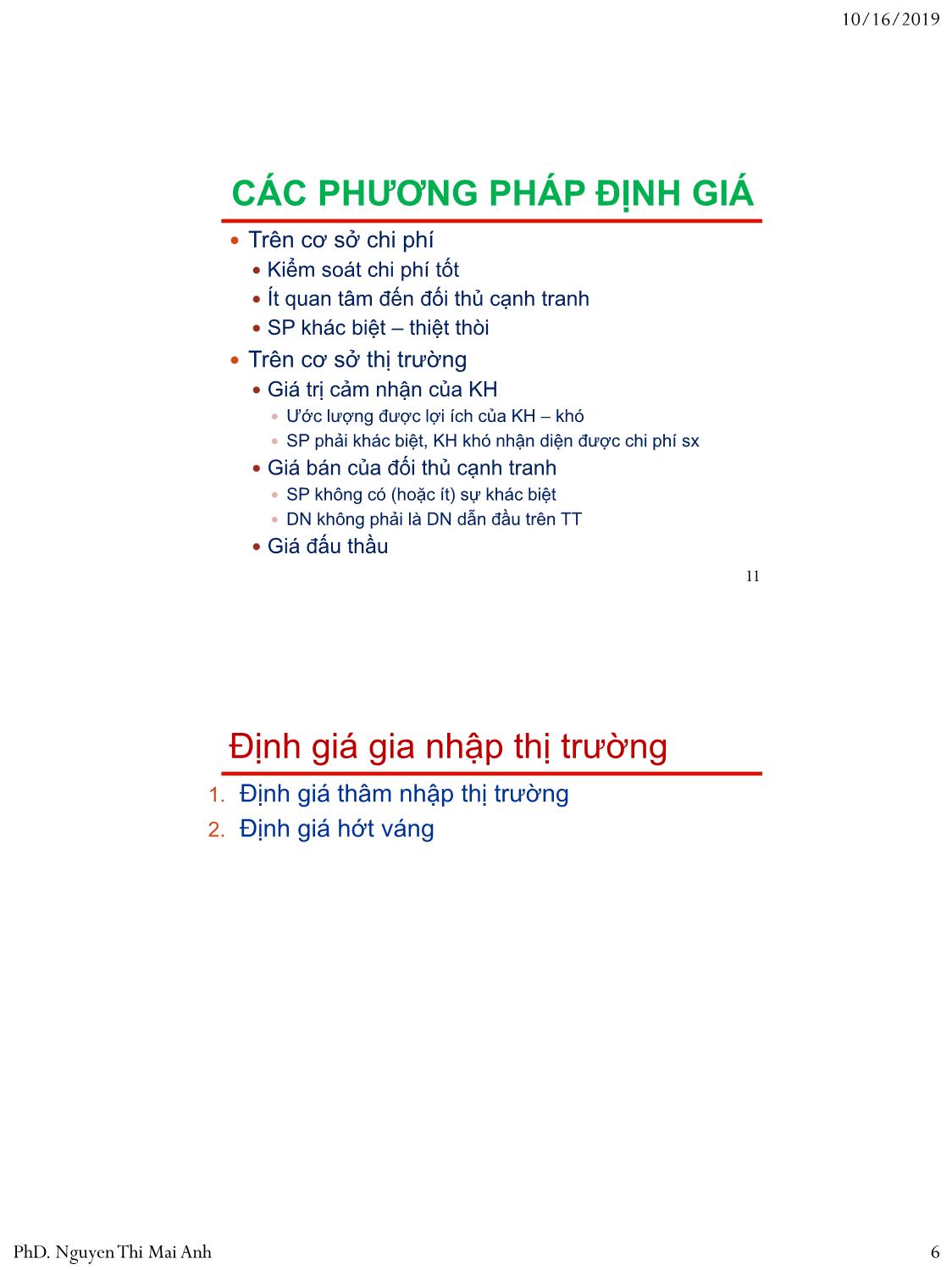 Bài giảng Nguyên lý marketing - Bài 7: Định giá sản phẩm - Nguyễn Thị Mai An trang 6
