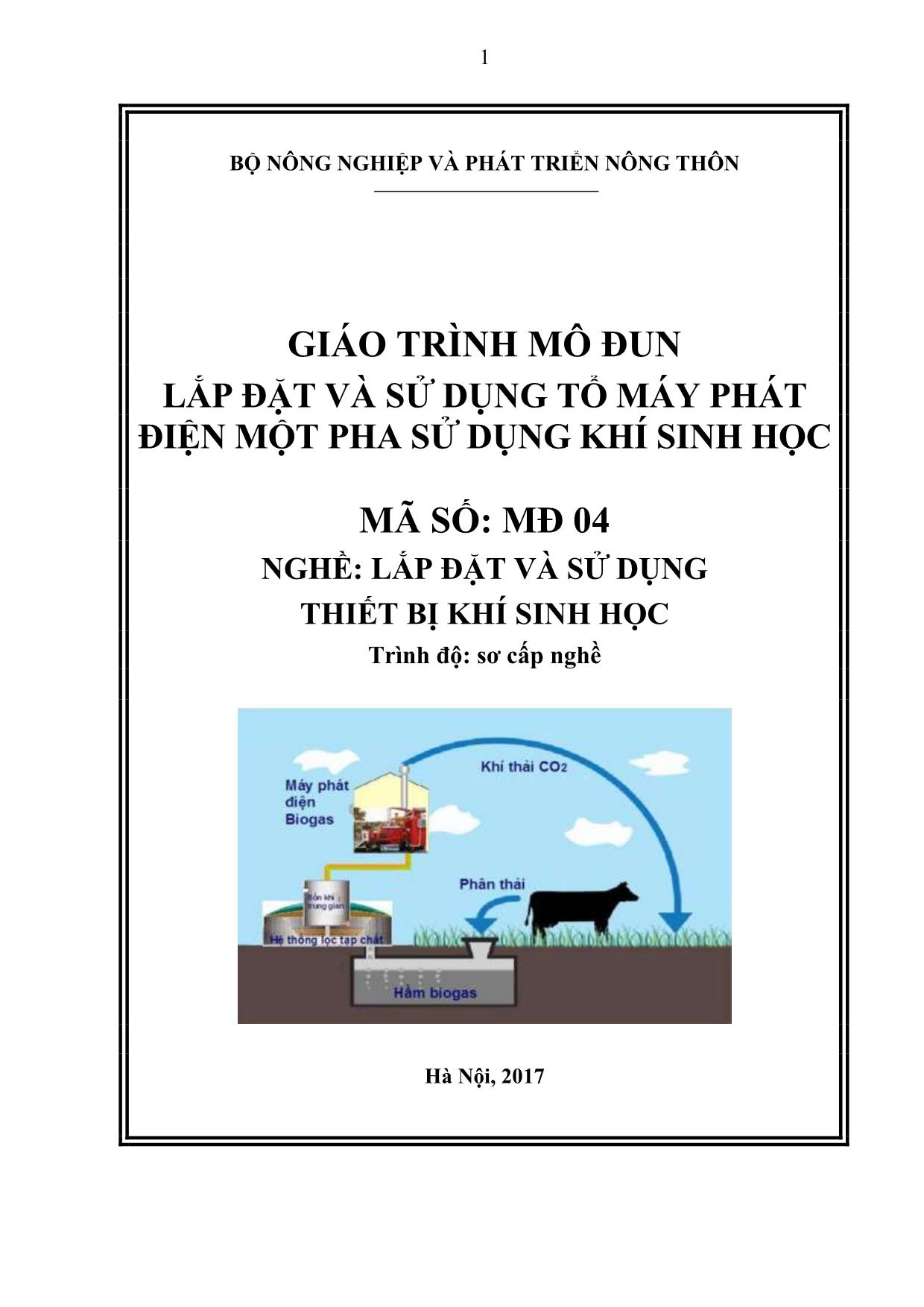 Giáo trình mô đun Lắp đặt và sử dụng tổ máy phát điện một pha sử dụng khí sinh học trang 1