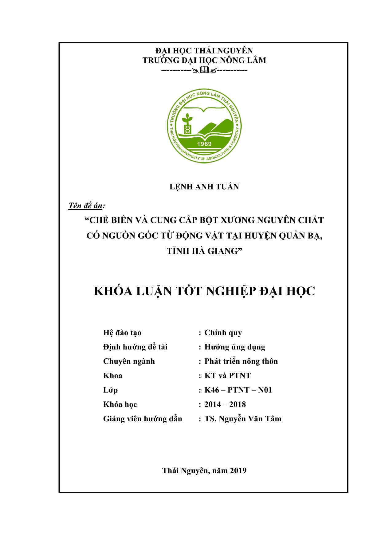 Khóa luận Chế biến và cung cấp bột xương nguyên chất có nguồn gốc từ động vật tại huyện Quản Bạ, tỉnh Hà Giang trang 2