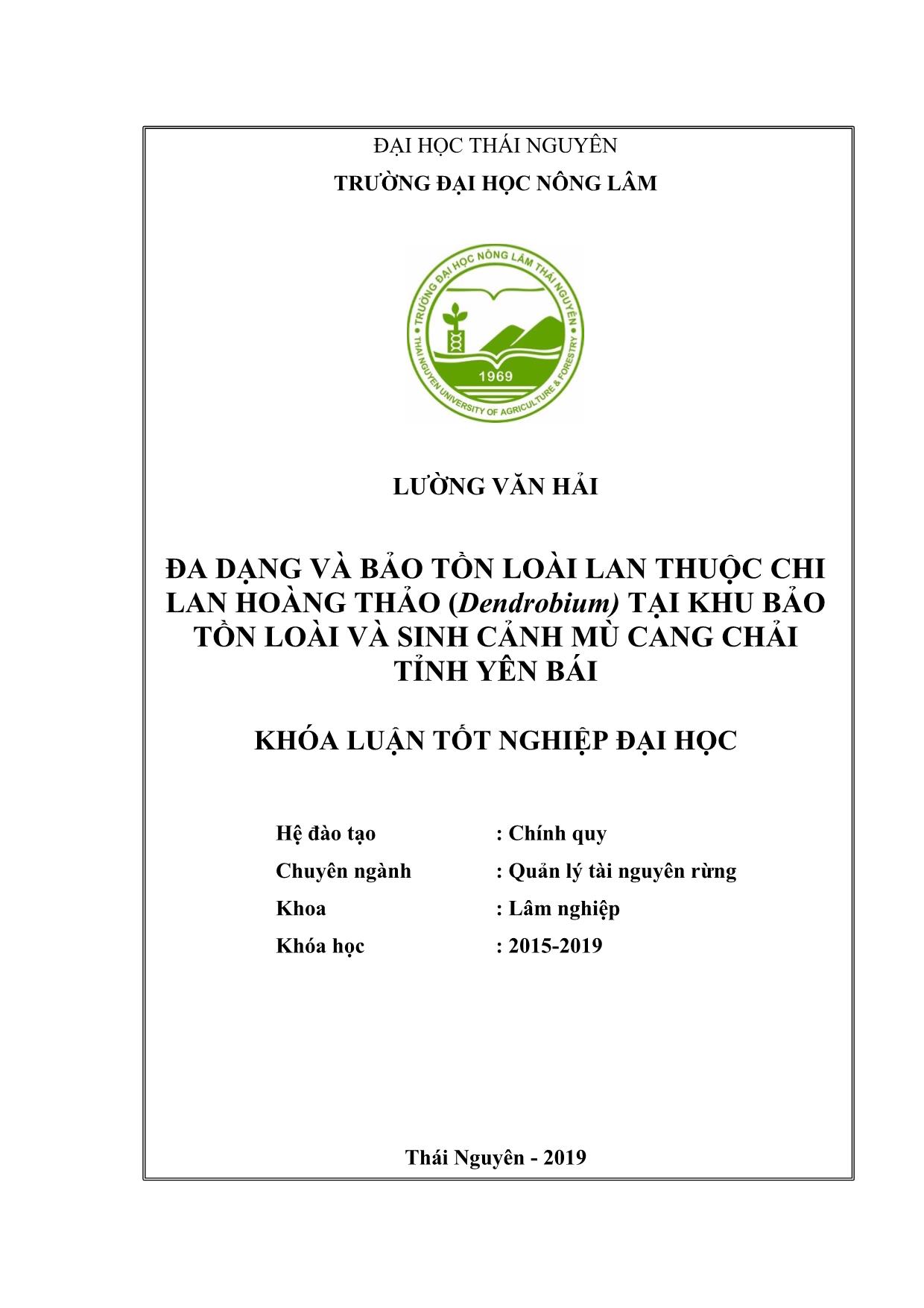 Khóa luận Đa dạng và bảo tồn loài lan thuộc chi lan Hoàng thảo (Dendrobium) tại khu bảo tồn loài và sinh cảnh Mù Cang Chải tỉnh Yên Bái trang 1