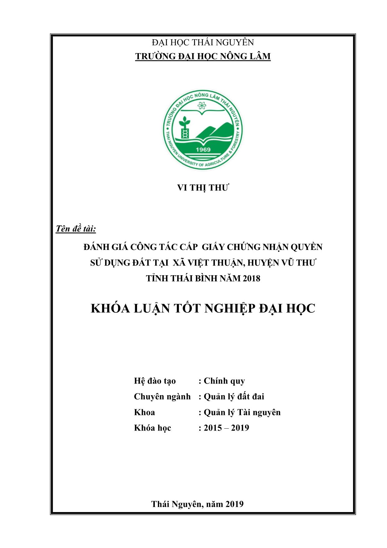 Khóa luận Đánh giá công tác cấp giấy chứng nhận quyền sử dụng đất tại xã Việt Thuận, huyện Vũ Thư tỉnh Thái Bình năm 2018 trang 1