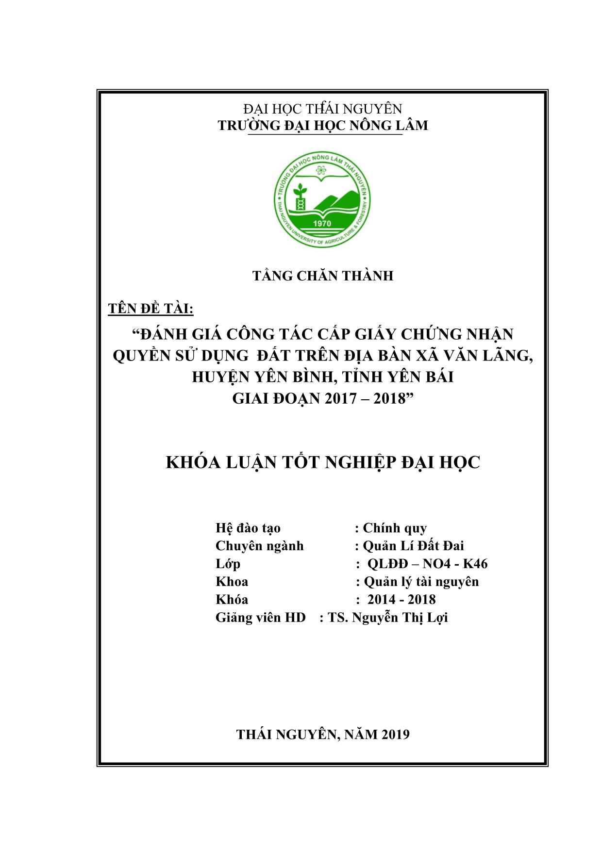 Khóa luận Đánh giá công tác cấp giấy chứng nhận quyền sử dụng đất trên địa bàn xã Văn Lãng, huyện Yên Bình, tỉnh Yên Bái giai đoạn 2017-2018 trang 2