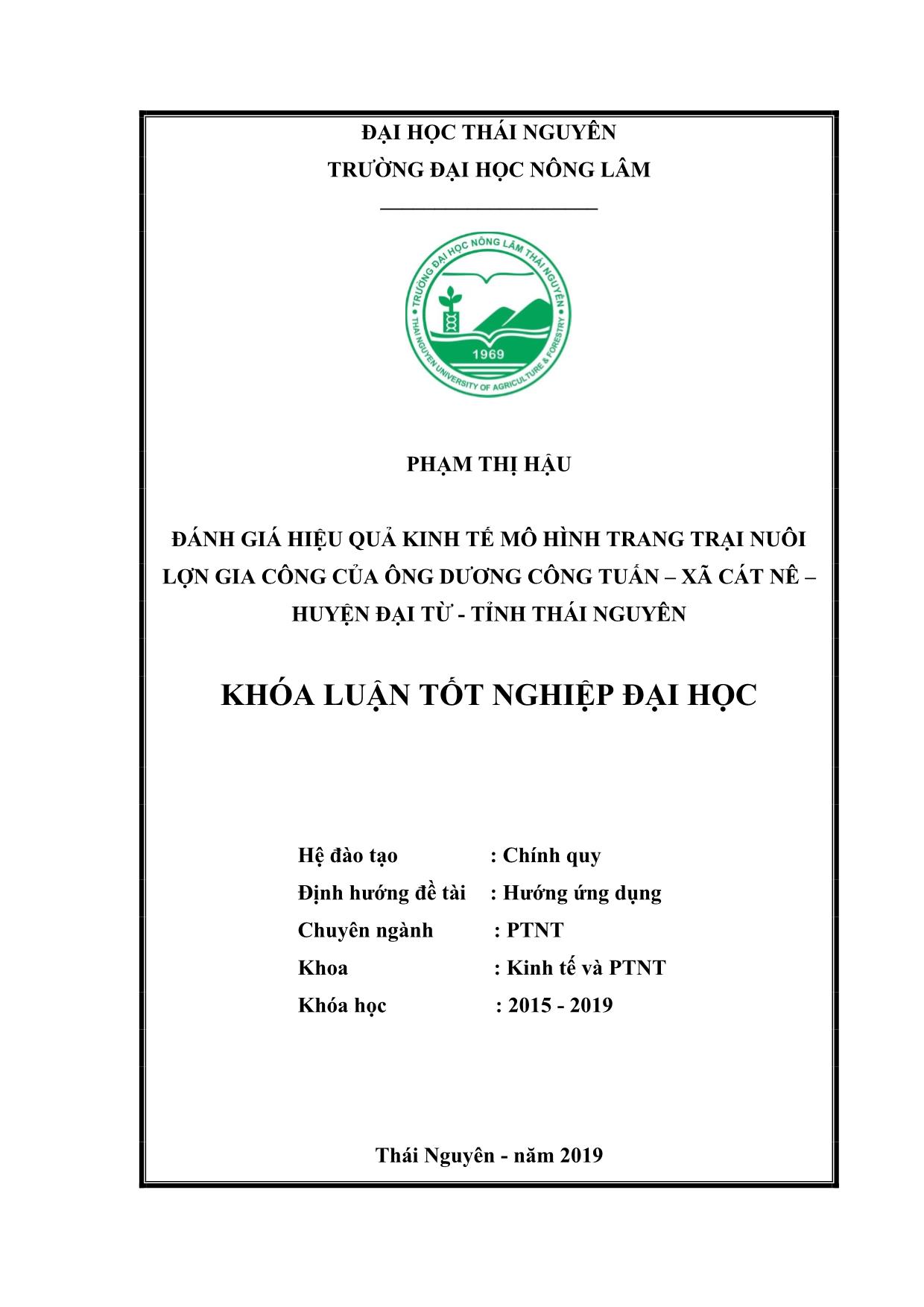 Khóa luận Đánh giá hiệu quả kinh tế mô hình trang trại nuôi lợn gia công của ông Dương Công Tuấn tại xã Cát Nê, huyện Đại Từ, tỉnh Thái Nguyên trang 1