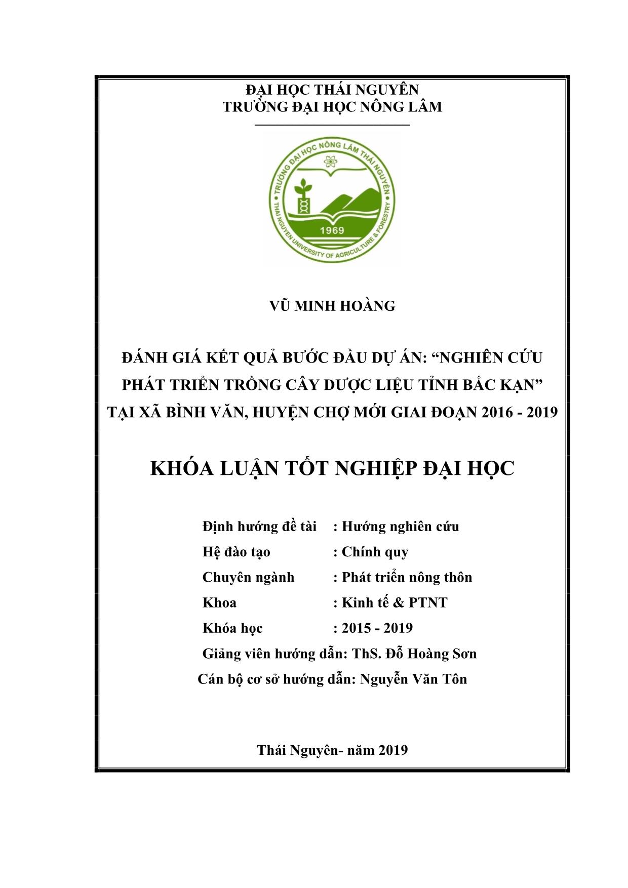 Khóa luận Đánh giá kết quả bước đầu Dự án “Nghiên cứu phát triển trồng cây dược liệu tỉnh Bắc Kạn” tại xã Bình Văn, huyện Chợ Mới giai đoạn 2016-2019 trang 2