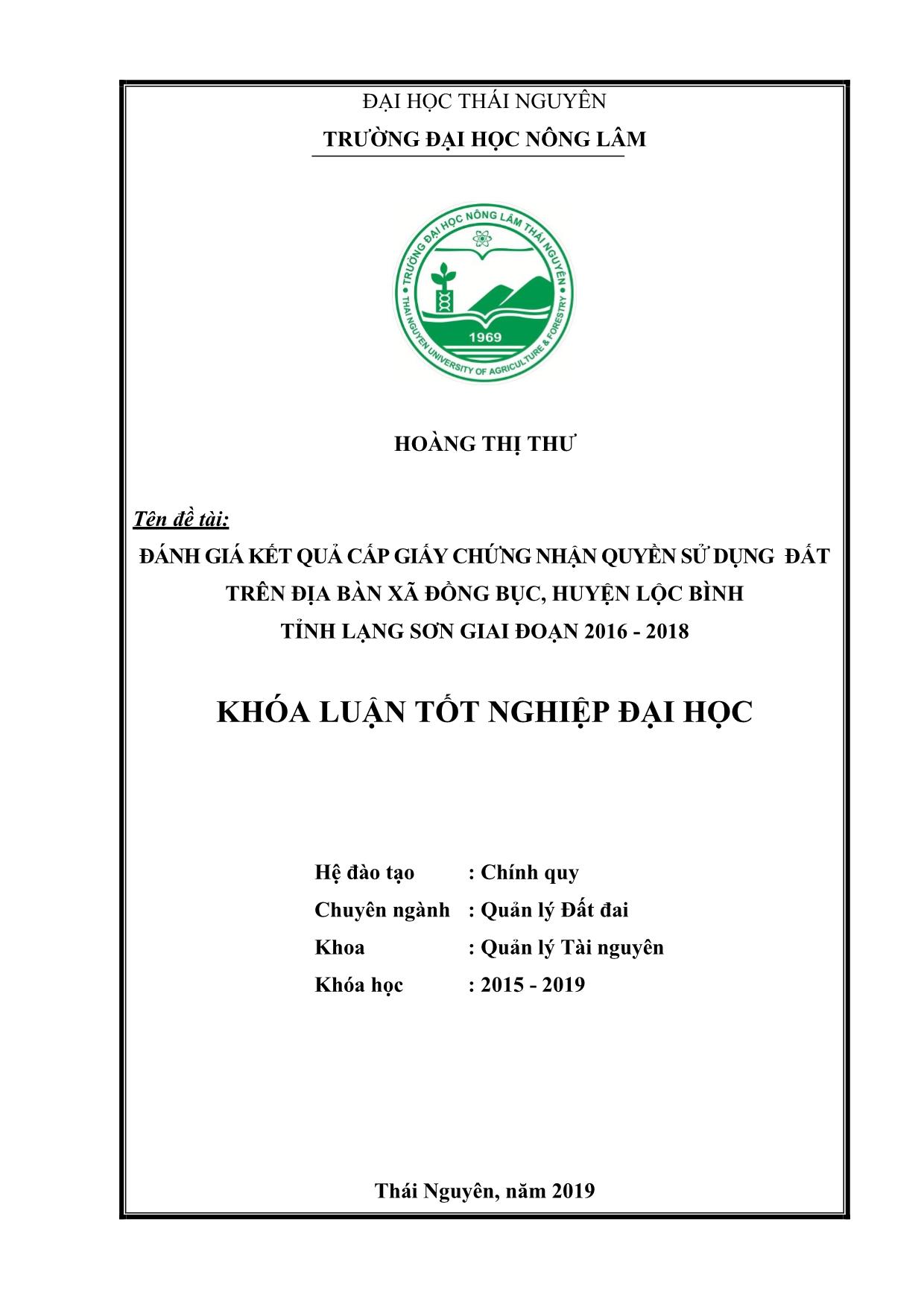 Khóa luận Đánh giá kết quả cấp giấy chứng nhận quyền sử dụng đất trên địa bàn xã Đồng Bục, huyện Lộc Bình, tỉnh Lạng Sơn giai đoạn 2016-2018 trang 1