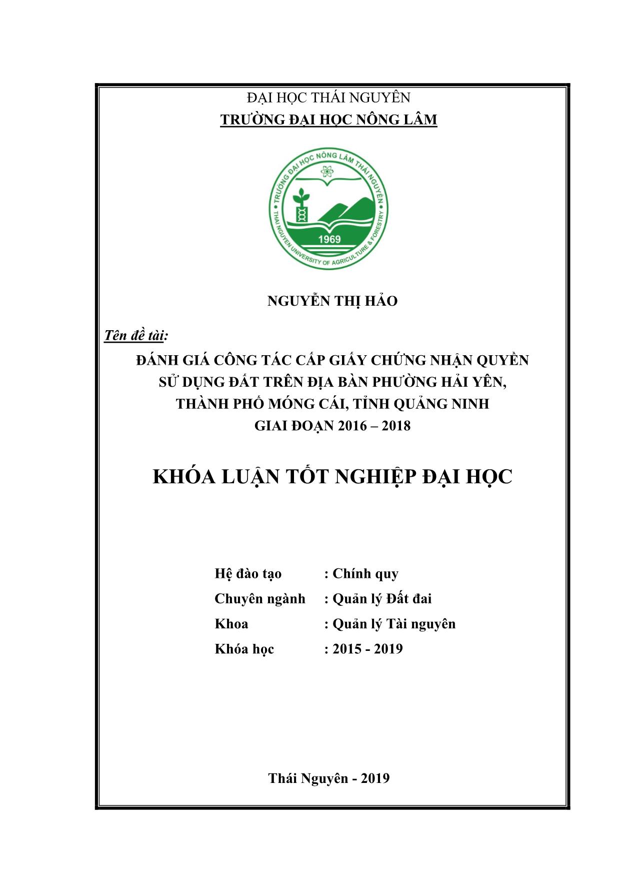 Khóa luận Đánh giá công tác cấp giấy chứng nhận quyền sử dụng đất trên địa bàn phường Hải Yên, thành phố Móng Cái, tỉnh Quảng Ninh giai đoạn 2016-2018 trang 1