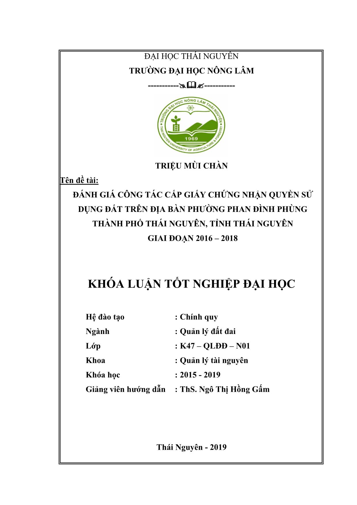 Khóa luận Đánh giá công tác cấp giấy chứng nhận quyền sử dụng đất trên địa bàn phường Phan Đình Phùng, thành phố Thái Nguyên, tỉnh Thái Nguyên giai đoạn 2016-2018 trang 2