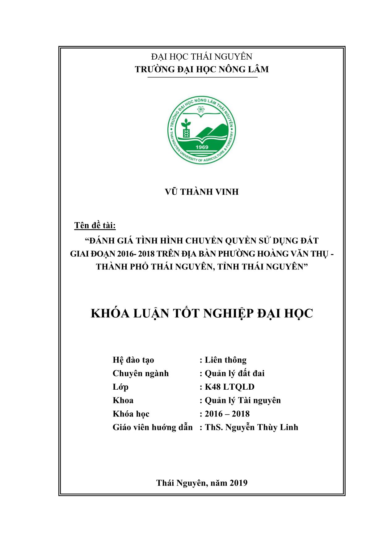 Khóa luận Đánh giá kết quả công tác công tác chuyển quyền sử dụng đất trên địa bàn phường Hoàng Văn Thụ, thành phố Thái Nguyên giai đoạn 2016-2018 trang 2