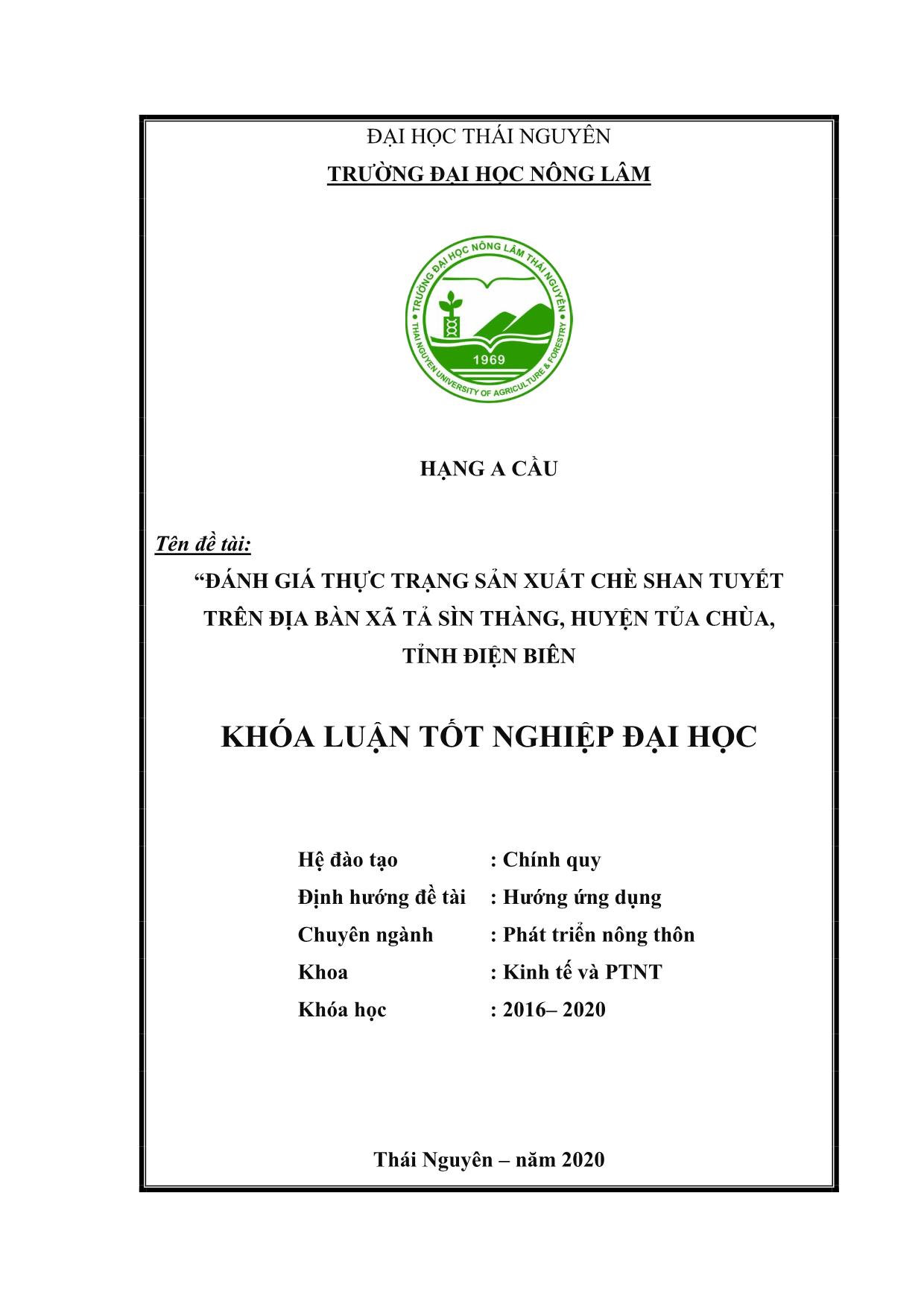 Khóa luận Đánh giá thực trạng sản xuất chè Shan Tuyết trên địa xã Tả Sìn Thàng, huyện Tùa Chủa, tỉnh Điện Biên trang 1