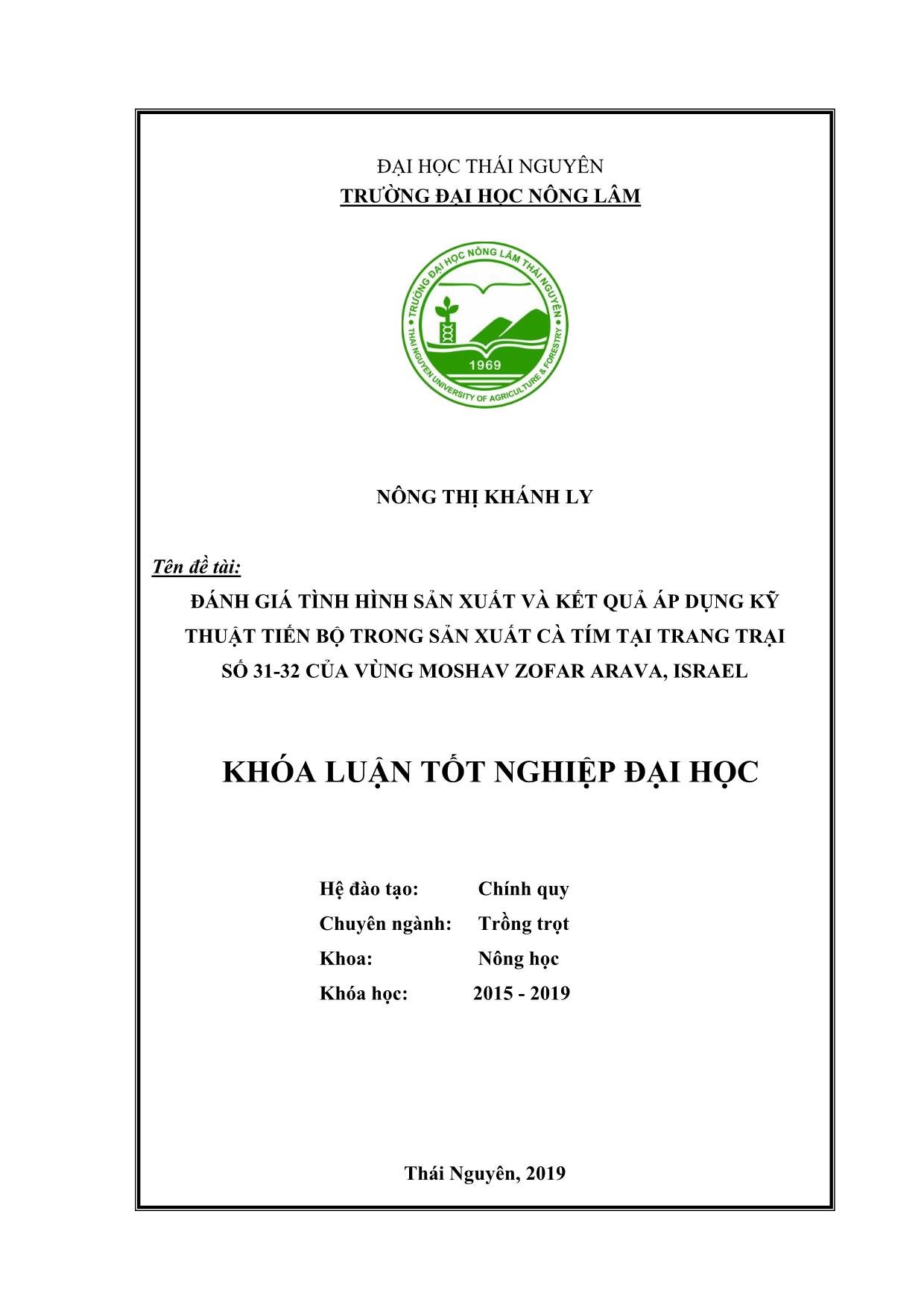 Khóa luận Đánh giá tình hình sản xuất và kết quả áp dụng kỹ thuật tiến bộ trong sản xuất cà tím tại Trang trại số 31-32 của vùng Moshov Zofar Arava, Israel trang 1