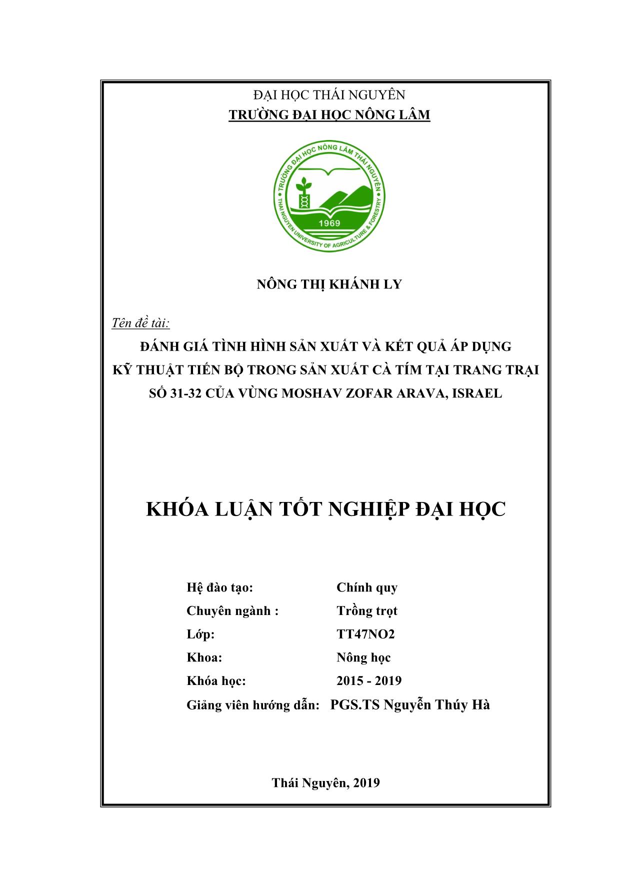 Khóa luận Đánh giá tình hình sản xuất và kết quả áp dụng kỹ thuật tiến bộ trong sản xuất cà tím tại Trang trại số 31-32 của vùng Moshov Zofar Arava, Israel trang 2