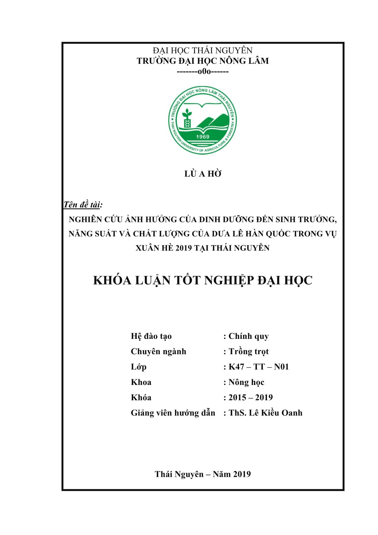 Khóa luận Nghiên cứu ảnh hưởng của dinh dưỡng đến sự sinh trưởng, năng suất và chất lượng của dưa lê trong vụ Xuân Hè năm 2019 tại Thái Nguyên trang 2