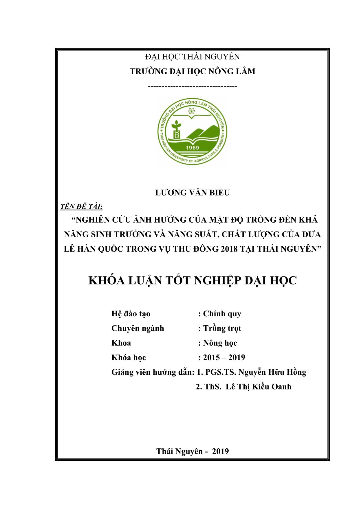 Khóa luận Nghiên cứu ảnh hưởng của mật độ trồng đến khả năng sinh trưởng và năng suất, chất lượng của dưa lê Hàn Quốc trong vụ Thu Đông năm 2018 tại Thái Nguyên trang 2