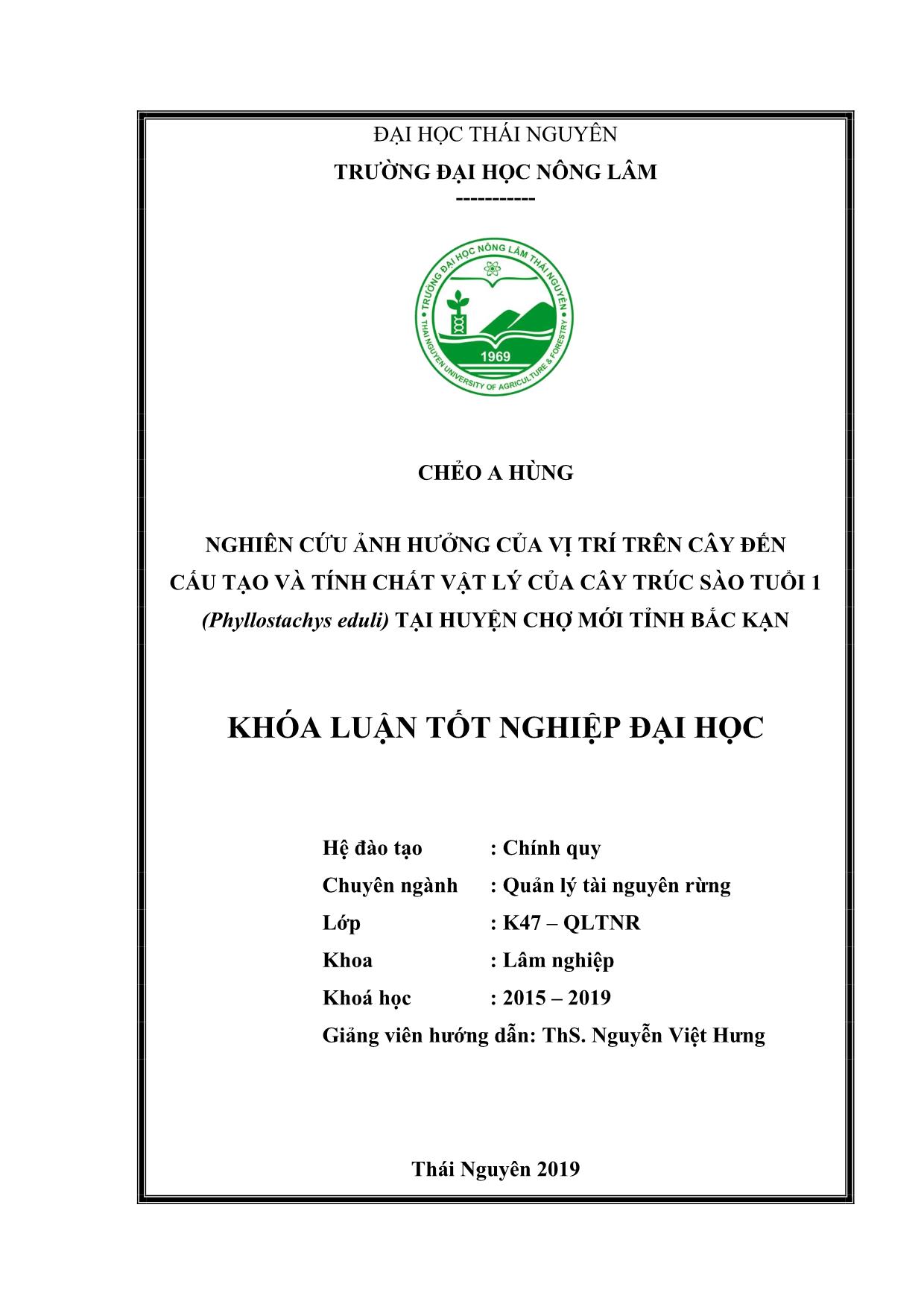 Khóa luận Nghiên cứu ảnh hưởng của vị trí trên cây đến cây cấu tạo và tính chất vật lý của cây Trúc sào (Phyllostachys edulis) tuổi 1 tại huyện Chợ Mới tỉnh Bắc Kạn trang 2