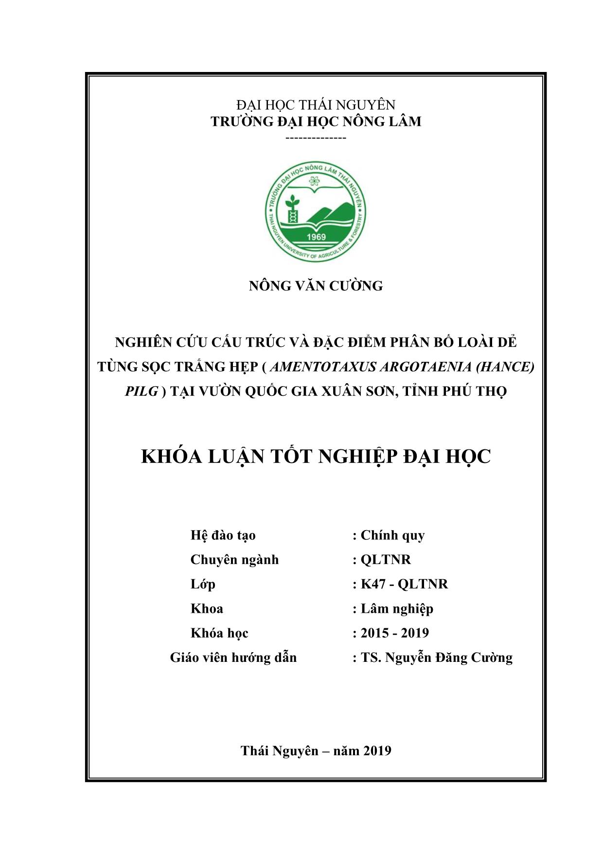 Khóa luận Nghiên cứu cấu trúc và đặc điểm phân bố loài Dẻ tùng sọc trắng hẹp (Amentotaxus argotaenia (Hance) Pilg) tại vườn quốc gia Xuân Sơn, tỉnh Phú Thọ trang 2