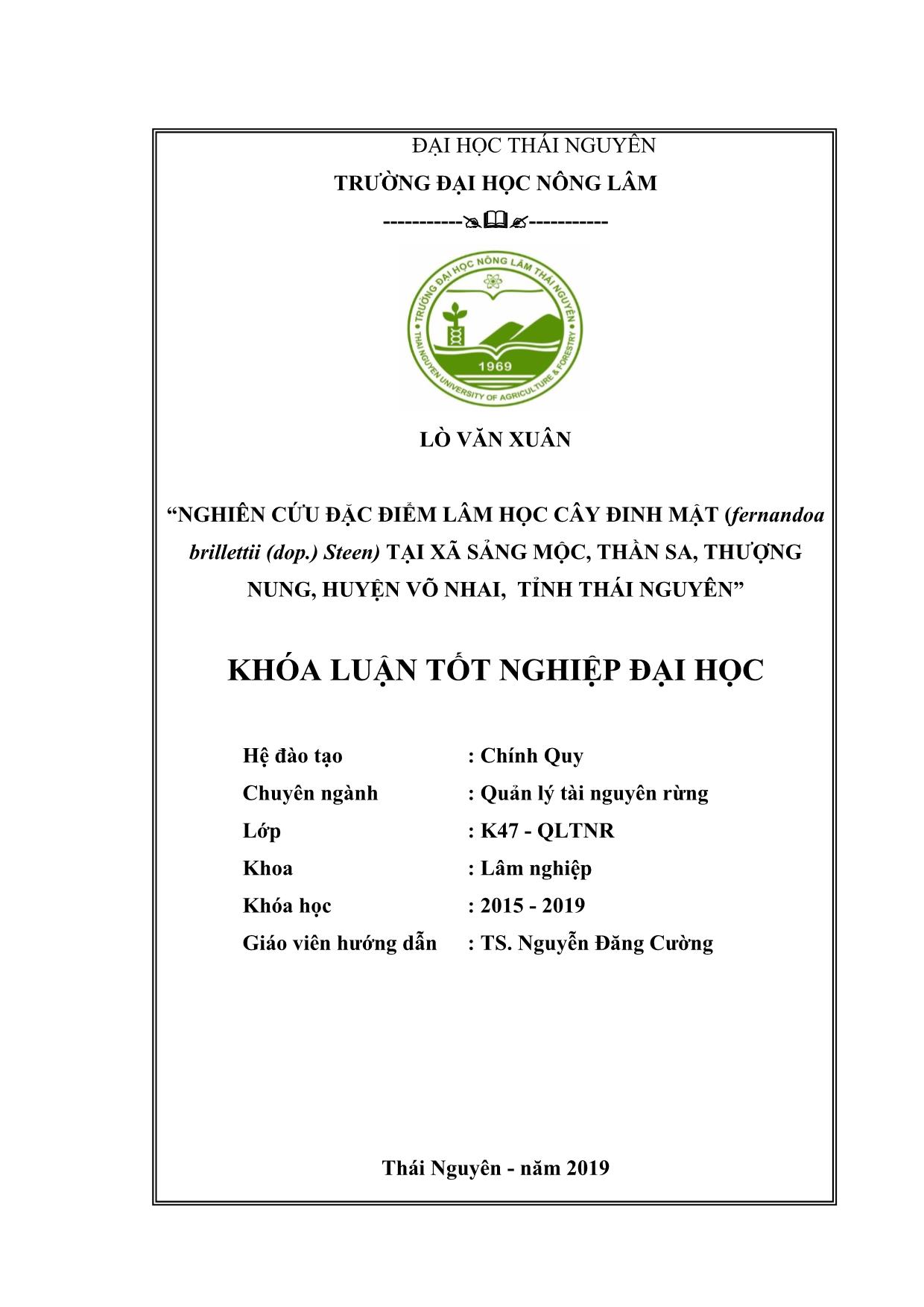 Khóa luận Nghiên cứu đặc điểm lâm học cây Đinh mật (Fernandoa brillettii (Dop.) Steen) tại xã Sảng Mộc, Thần sa, Thượng Nung, huyện Võ Nhai, tỉnh Thái Nguyên trang 2